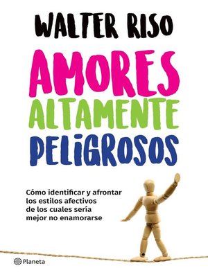 cover image of Amores altamente peligrosos